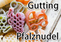 Gutting Pfalznudel